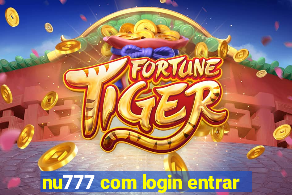 nu777 com login entrar